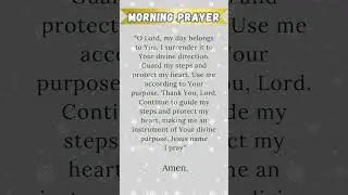 Morning Prayer ❤#explained#bibleverse#christian#church#quotes#spirituality#worshipprayer#jesuschrist