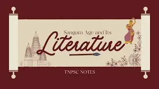 Sangam Age: Key Facts for TNPSC Exam | Important Points & Insights