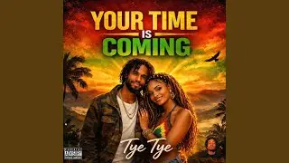 Your Time Is Coming