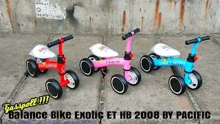 BALANCE BIKE EXOTIC ET HB 2008 SEPEDA SEIMBANG BARU BY PACIFIC | RIDE ON TOYS @HARLIEBROTHER