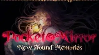 Pocket Mirror - New Found Memories Extended