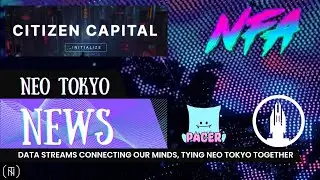 File 18: NeoTokyo News Broadcast | Pacer's Sleep to Earn, BNB hacked!?! NFA Raises $275,000!!