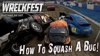 Squash a Bug with Turns and R2 DH in Wreckfest