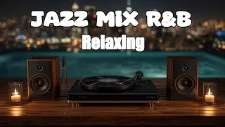 ✨ Smooth Jazz x Soul R&B Mix &ndash; Relaxing Background Music for Work & Study 📚
