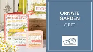 Ornate Garden Suite | Stampin' Up!