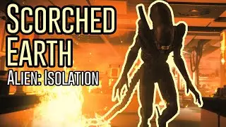 Alien: Isolation DLC - Scorched Earth - All Objectives - Insane AI Mod