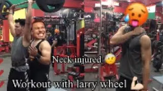 Shoulder workout with Larry wheels [ neck hui injured 🤕😭😭] @LarryWheels  #viralvideo #gymlife