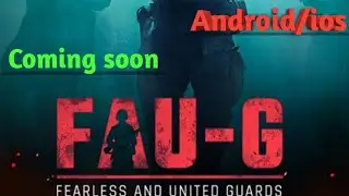 FAUG official trailer coming soon for Android & ios