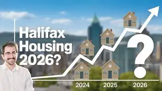 Halifax Housing Market Forecast 2026: What Buyers & Sellers Need to Know