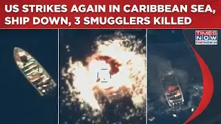 US Strikes Again In Caribbean Sea: 3 Smugglers Killed After Ship Destroyed To Rubble, Hegseth Says&hellip;