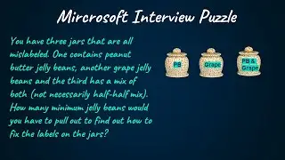 Microsoft Interview Puzzle - Peanut Butter and Grape Jars | Logic First Tamil