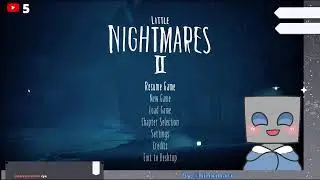 Little Nightmares 2 pt.2
