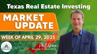Texas REIAs Market Update April 29, 2025