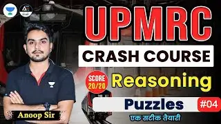 #04 UPMRC Crash Course | Puzzles | Reasoning | Anoop Sir #upmrc #exampreparation