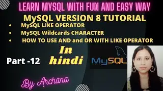 MySQL LIKE Operator | MySQL Wildcard character |How to use AND and OR with LIKE operator