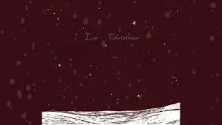 Low - Silent Night (Official Visualizer)