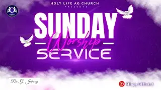 HLAG | Sunday Service| 19 Oct 2025