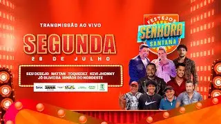 FESTEJOS SENHORA SANTANA DIA 28 DE JULHO 2025
