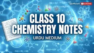Class 10 Chemistry Notes | Urdu Medium | Short Questions & Important Points #Class10Chemistrynotes