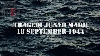 Tragedi Junyo Maru 18 September 1944 | Sejarah Indonesia | Story Telling