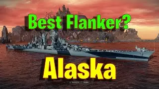 The Alaska is Still One of The Best Flankers in World of Warships Legends!