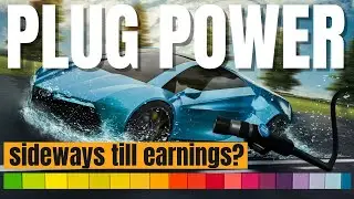 Plug Power Stock Analysis, Sideways Till  Earnings?