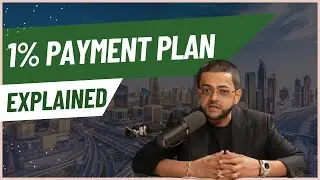 How Dubai&rsquo;s 1% Payment Plans Work: A Guide for Investors