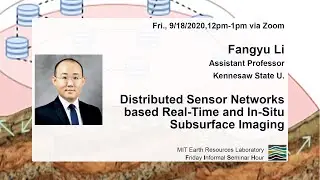 Fangyu Li: Distributed Sensor Networks based Real-Time and In-Situ Subsurface Imaging