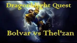 Bolvar Fordragon Comes and Saves The Heroes of the Alliance from The Lich Thel'zan