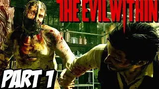 THE EVIL WITHIN Walkthrough Gameplay Part 1 - Chapter 1 & 2 (FULL GAME)