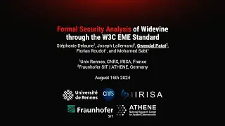 USENIX Security '24 - Formal Security Analysis of Widevine through the W3C EME Standard