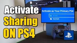 Как активировать PS4 как основную консоль для совместного использования игр и PS PLUS! (Лучший сп...