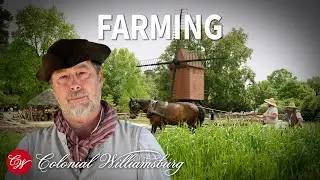 18th-Century Farming at Colonial Williamsburg