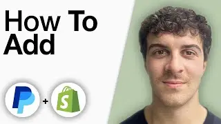 How To Add PayPal Payments To Shopify [2025 Full Guide]