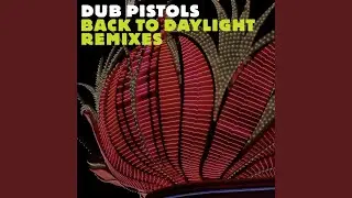 Back to Daylight (Freestylers & Krafty Kuts Club Remix)