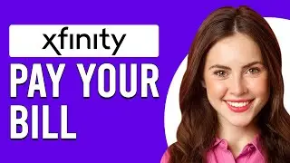 How To Pay Your Xfinity Bill (How To Make Xfinity Bill Payment Online)