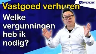 Welke vergunningen heb ik nodig om mijn pand te verhuren?