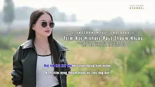 Tsim koj ntxhais pauj thaum hluas Karaoke / Zaj poj niam
