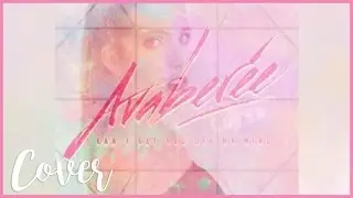 Avaberee- Can't Get You Off My Mind Cover