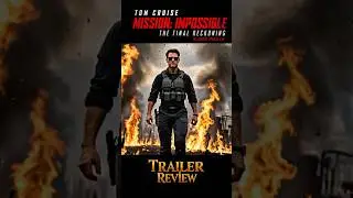 🔥 Tom Cruise's Most Dangerous Mission! | MI: Final Reckoning Trailer Review #Shorts