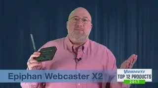 Epiphan Webcaster X2 Selected Videoguys Top Products of 2017