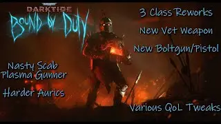 Darktide | Playtester's Breakdown 3 CLASS REWORKS, NEW WEAPONS/QOL FEATURES, AND MUCH MORE
