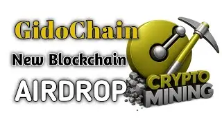 Бесплатный майнинг GidoChain Airdrop &mdash; новый проект блокчейн-биржи.
