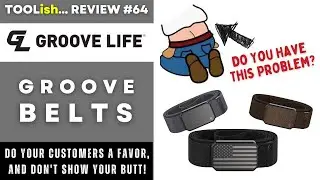 Groove Belt / I Finally Quit Showing my BUTT at Work! #groovelife #maintenance #tools