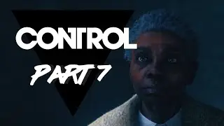 CONTROL - Part7 - First Playthrough - A CAPTIVE AUDIENCE - RESEARCH / HYPNOSIS LAB