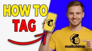 How To Tag Contacts In Mailchimp (Better Organization 2026)
