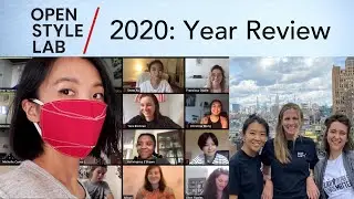 2020: Year in Review - Open Style Lab