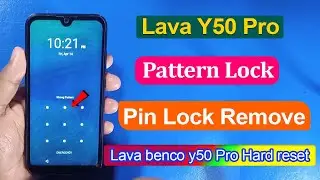 Как выполнить полный сброс настроек Lava Benco Benco Y50 pro - Lava Y50 Удалить графический ключ ...