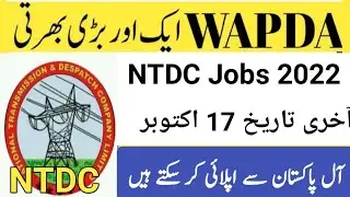 Jobs in NTDC National Transmission Dispatch company ||WAPDA NTDC Jobs 2022
