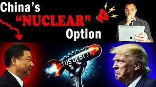 China is Dumping US Treasuries in Retaliation! (The Nuclear Option) 💀